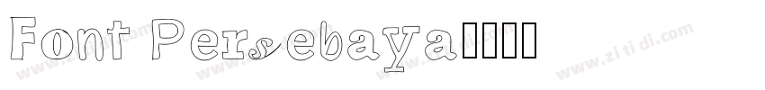 Font Persebaya字体转换